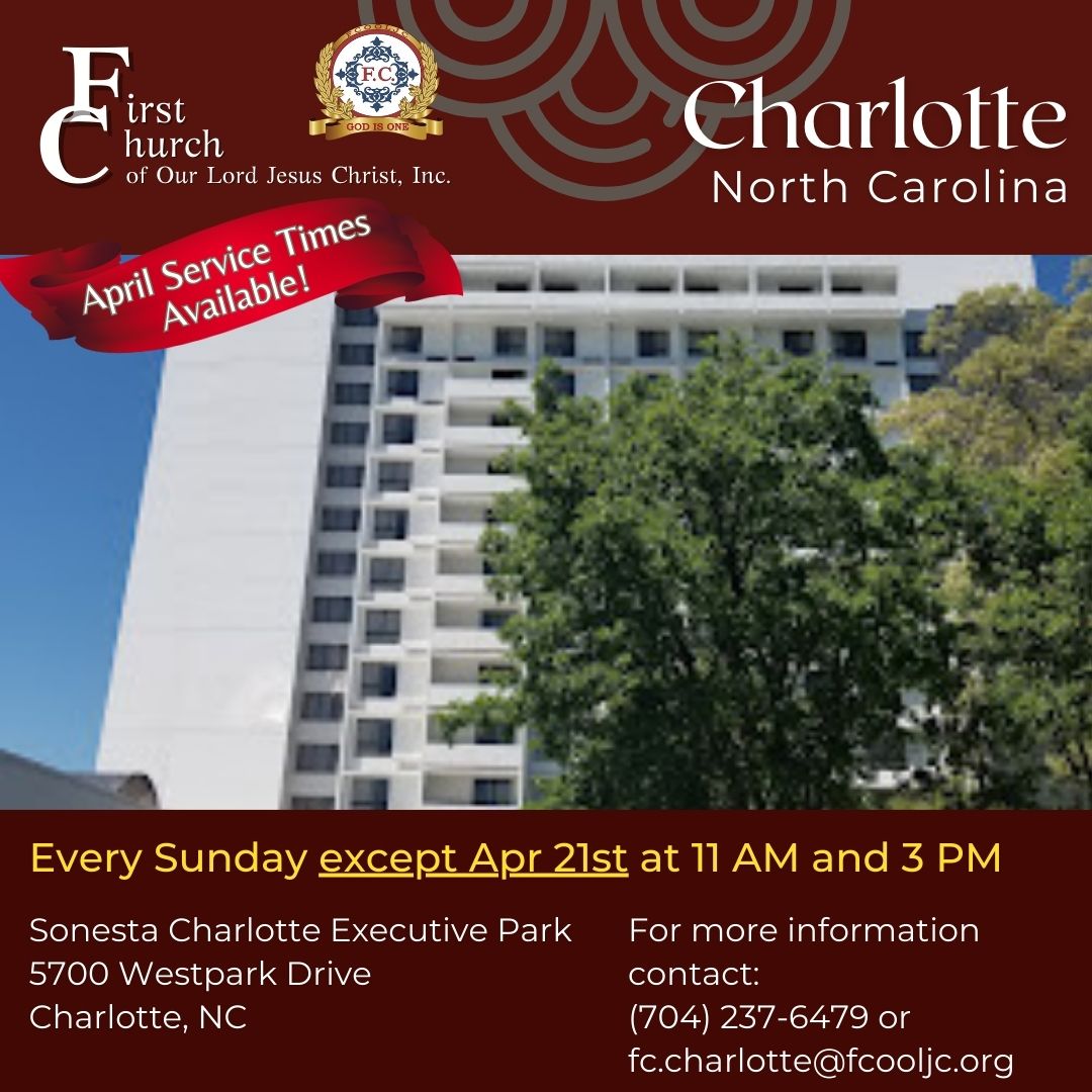 Read more about the article Charlotte, NC – April 2024 Service Times / Every Sunday Except April 21, 2024