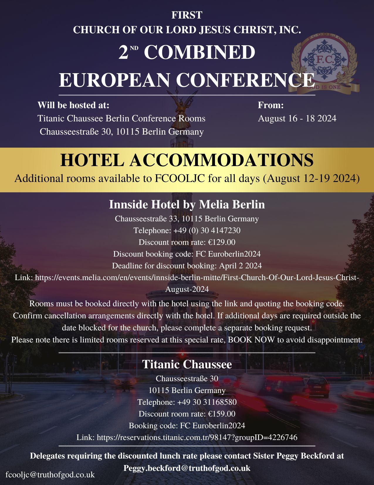 Read more about the article August 12 – 19, 2024 – 2nd Combined European Conference / Hotel Accommodations (additional rooms available)