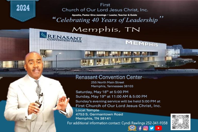 May 18 – 19, 2024 – Memphis, TN / Renasant Convention Center / Apostle, Pastor Gino Jennings