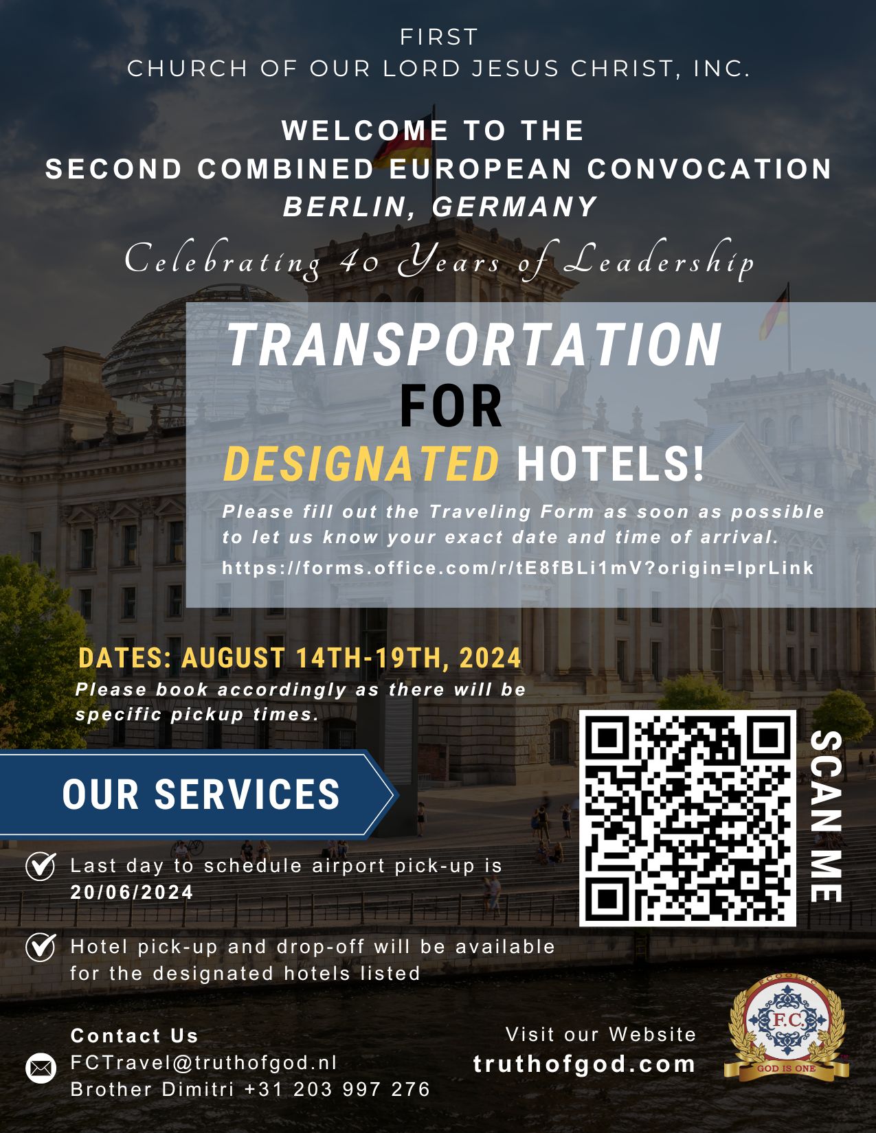 Read more about the article August 14 – 19, 2024 – Transportation For Designated Hotels / 2nd Combined European Convocation Berlin, Germany