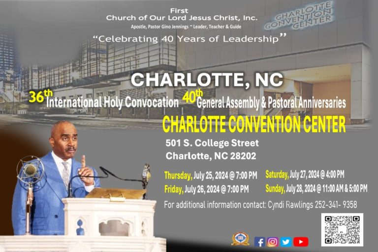 Read more about the article July 25 – 28, 2024 – Charlotte, NC / 36th International Holy Convocation & 40th General Assembly & Pastoral Anniversaries