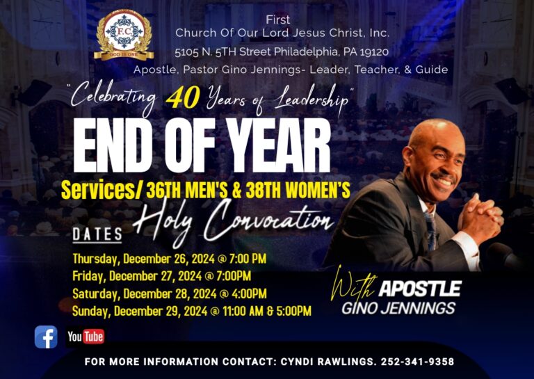 Read more about the article December 26 – 29, 2024 – End Of The Year Services / 36th Men’s & 38th Women’s Holy Convocation