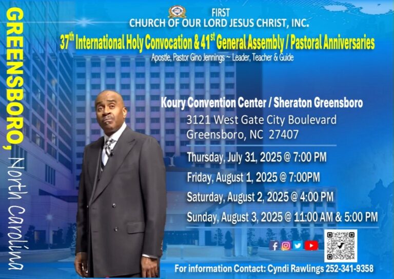 Read more about the article July 31 – August 3, 2025 – Greensboro, NC / 37th International Holy Convocation