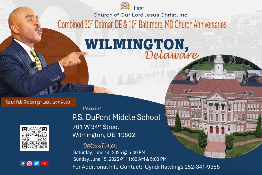 Read more about the article June 14 – 15, 2025 – Wilmington, DE / Combined 30th Delmar, DE & 10th Baltimore, MD Church Anniversaries