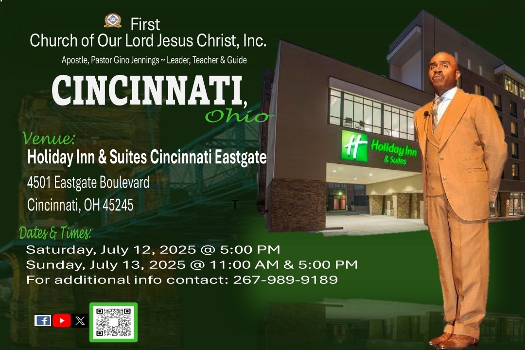 Read more about the article July 12 – 13, 2025 – Cincinnati, OH / Apostle, Pastor Gino Jennings / Service & Baptism